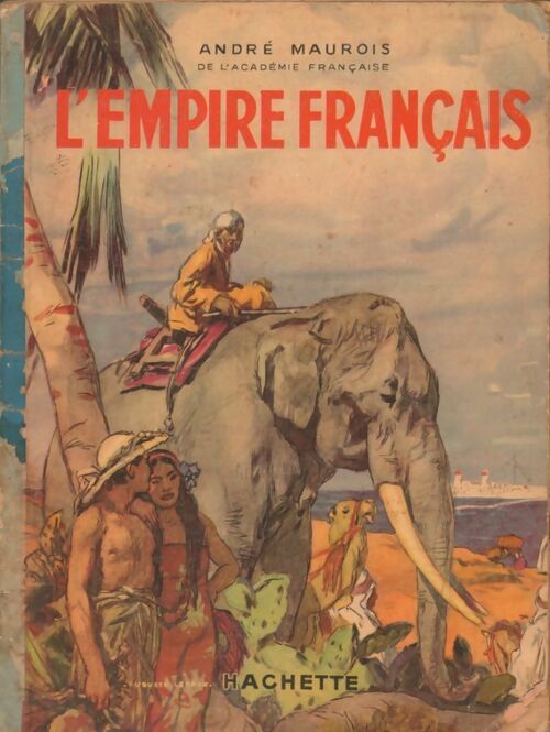 Livrenpoche : L'empire français - André Maurois - Livre