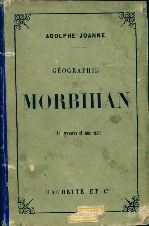 Livrenpoche : Géographie du Morbihan - Adolphe Joanne - Livre