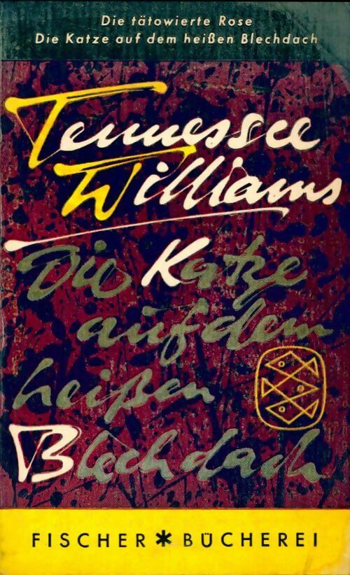 Die katze aud dem heißen blechdach - Tennessee Williams -  Fischer Taschenbuch Verlag GF - Livre