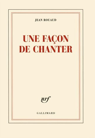 Livrenpoche : La vie poétique Tome II : Une façon de chanter - Jean Rouaud - Livre