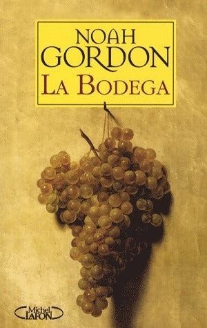 Livrenpoche : La bodega - Noah Gordon - Livre