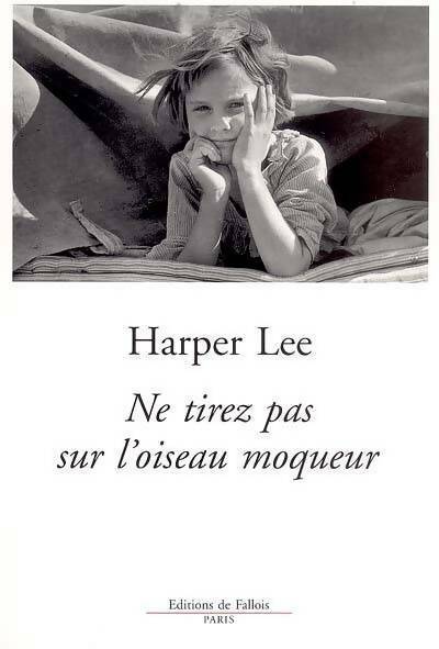 Livrenpoche : Ne tirez pas sur l'oiseau moqueur - Harper Lee - Livre