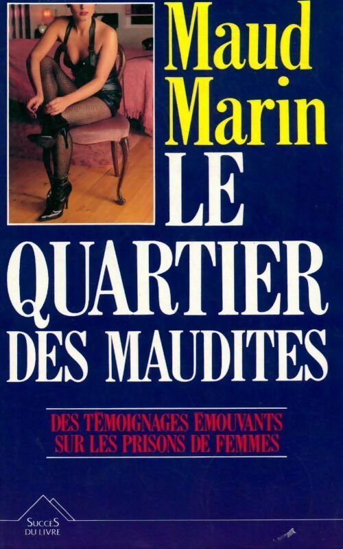 Livrenpoche : Le quartier des maudites - Marin Maud - Livre