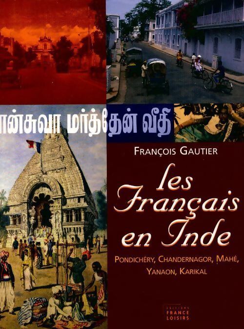Les français en Inde - François Gautier - Livre