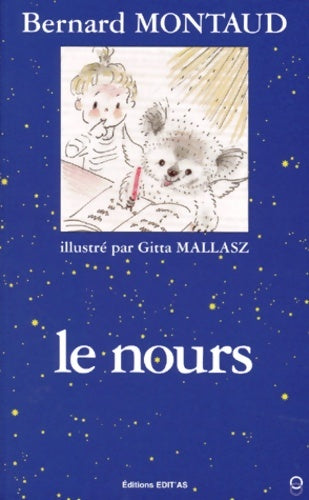 Livrenpoche : Le nours - Bernard Montaud - Livre