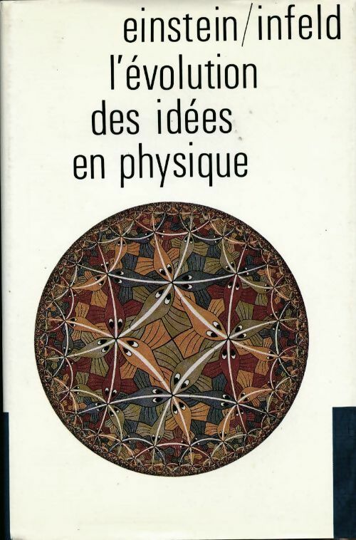 Livrenpoche : L'évolution des idées en physique - Albert Einstein - Livre