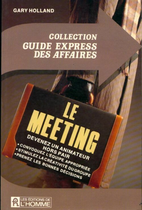 Livrenpoche : Le meeting - Gary Holland - Livre