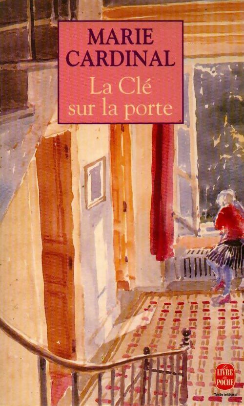 Livrenpoche : La clé sur la porte - Marie Cardinal - Livre