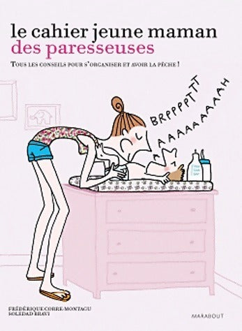 Livrenpoche : Le cahier jeune maman des paresseuses - Frédérique Corre Montagu - Livre