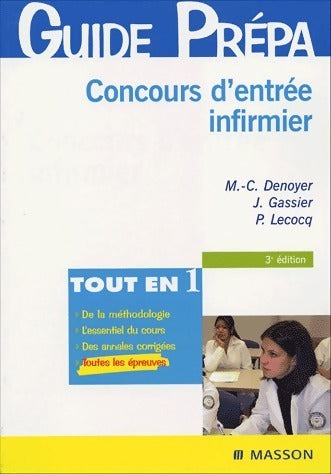 Concours d'entrée infirmier - Marie-Christine Denoyer -  Guide prépa santé - Livre