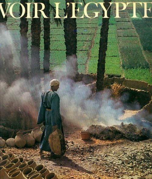 Livrenpoche : Voir l'Égypte - Henri Gougaud - Livre