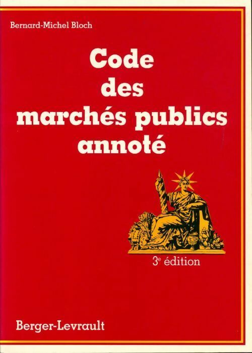 Livrenpoche : Code des marches publics annoté - Bernard-Michel Bloch - Livre