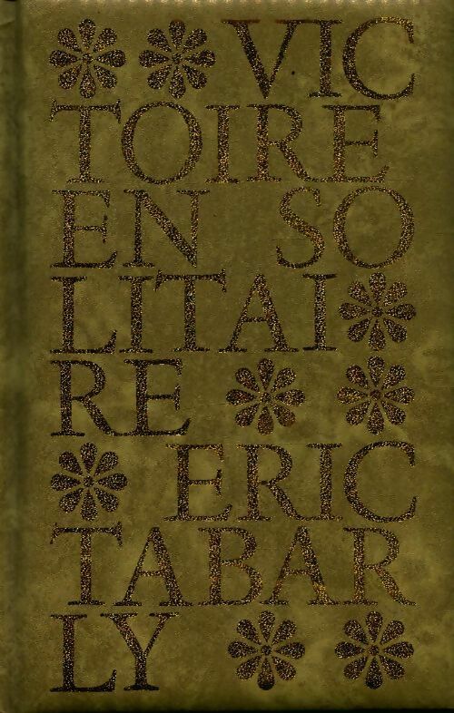 Victoire en solitaire - Eric Tabarly -  Collection du XXe siècle - Livre