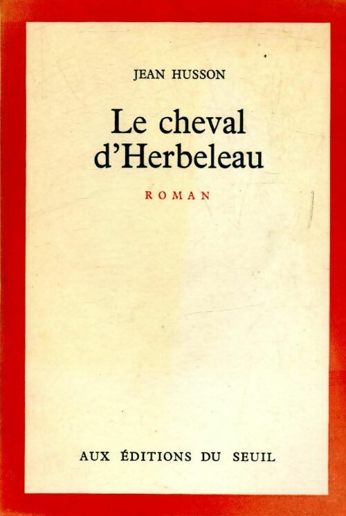 Livrenpoche : Le cheval d'Herbeleau - Jean Husson - Livre