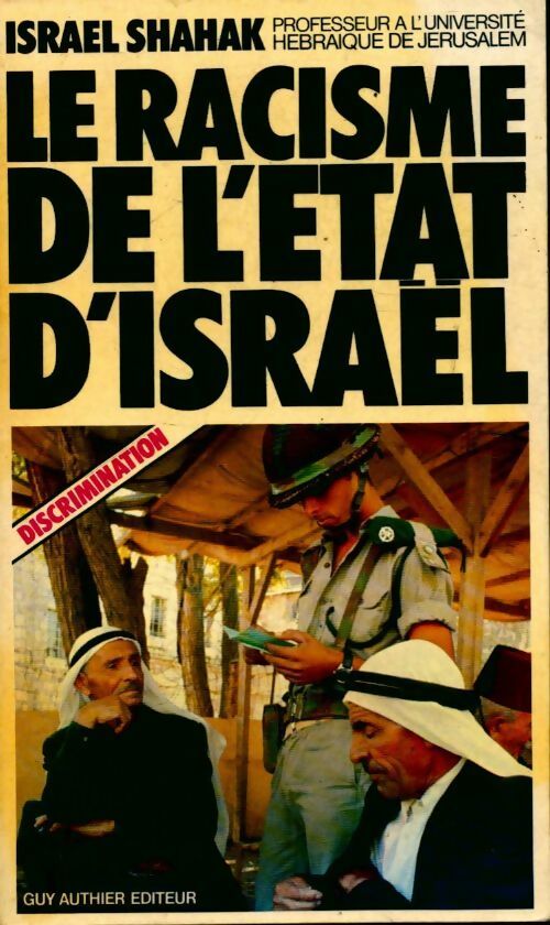 Livrenpoche : Le racisme de l'État d'Israël - Israel Shahak - Livre