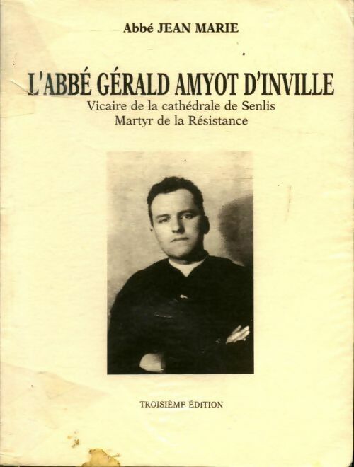 Livrenpoche : L'abbé Géralf Amyot d'Inville - Abbé Jean Marie - Livre