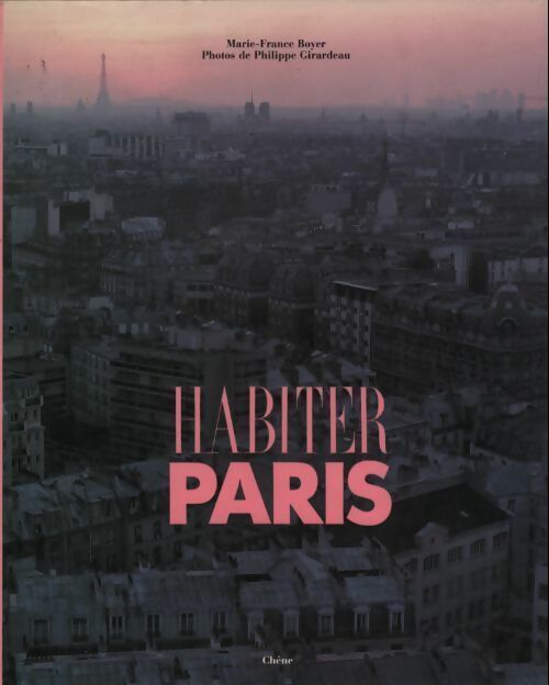 Habiter Paris - Marie-France Boyer - Livre