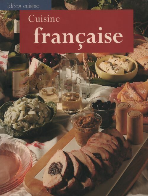 Livrenpoche : Cuisine française - Collectif - Livre