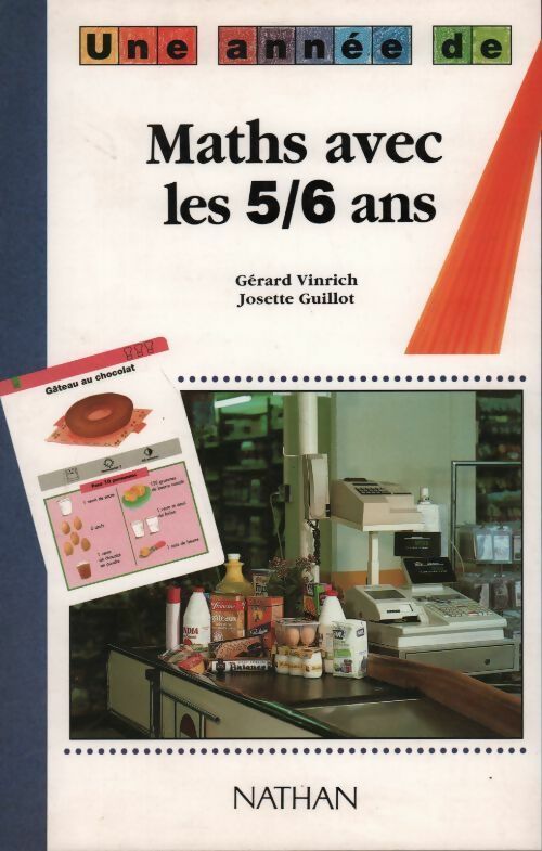 Livrenpoche : Maths avec les 5/6 ans - Josette Guillot, Gérard Vinrich - Livre