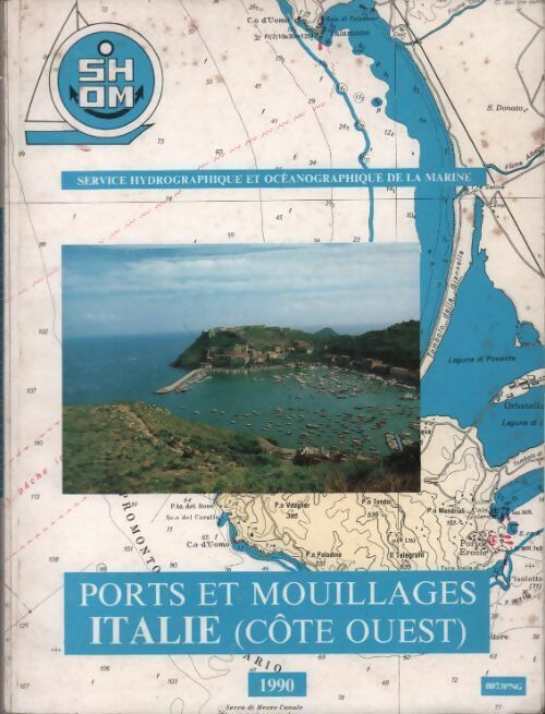 Livrenpoche : Ports et mouillages. Italie (côte ouest) - Collectif - Livre