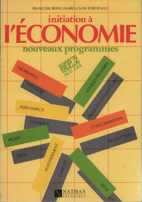 Livrenpoche : Initiation à l'économie BEP 2 - Françoise Berho - Livre