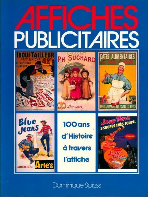 Livrenpoche : Affiches publicitaires - Dominique Spiess - Livre