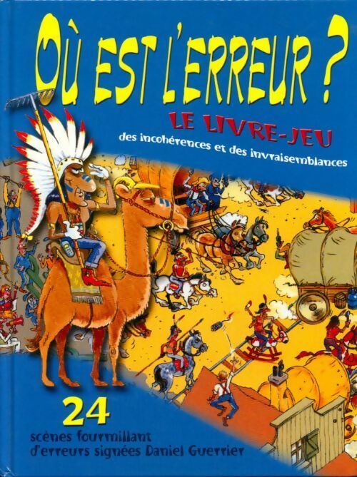 Livrenpoche : Où est l'erreur ? Le livre-jeu - Daniel Guerrier - Livre