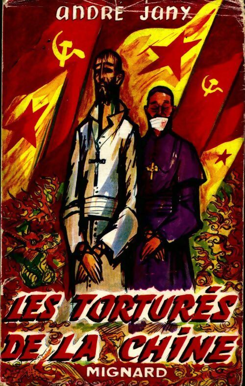 Livrenpoche : Les torturés de la chine - André Jany - Livre