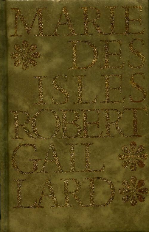 Livrenpoche : Marie des Isles Tome I - Robert Gaillard - Livre