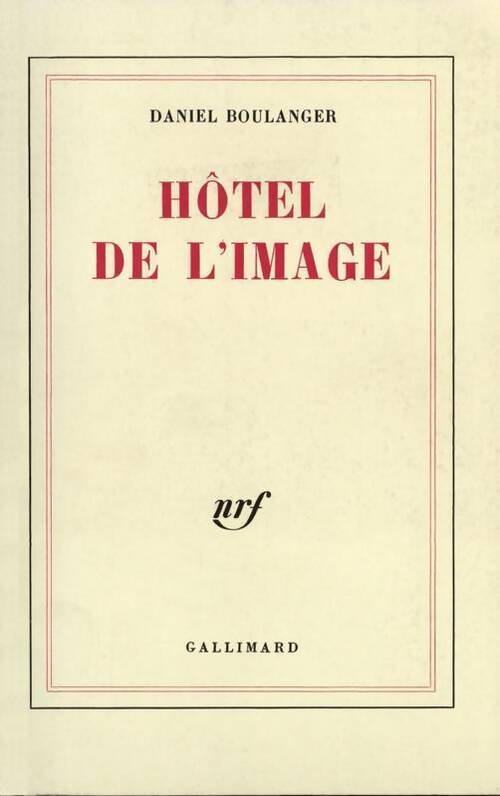 Livrenpoche : Hôtel de l'image - Daniel Boulanger - Livre