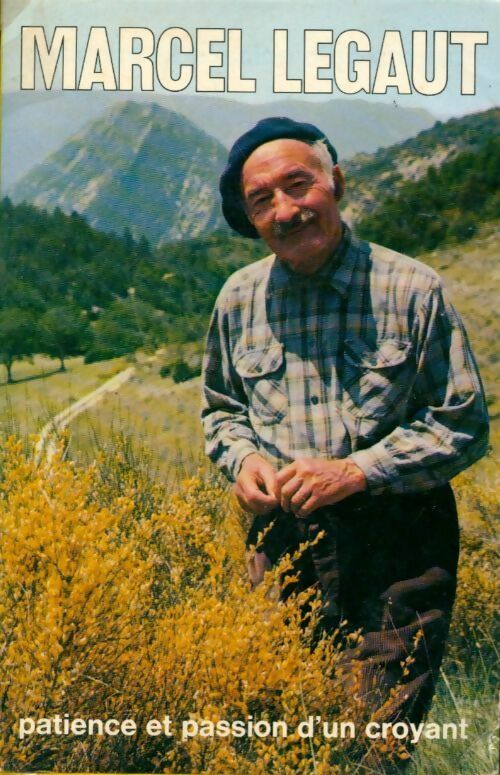 Livrenpoche : Marcel Légaut. Patience et passion d'un croyant - Feillet B - Livre