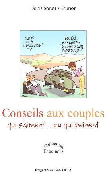 Livrenpoche : Conseils aux couples qui s'aiment... Ou qui peinent - Denis Sonet - Livre