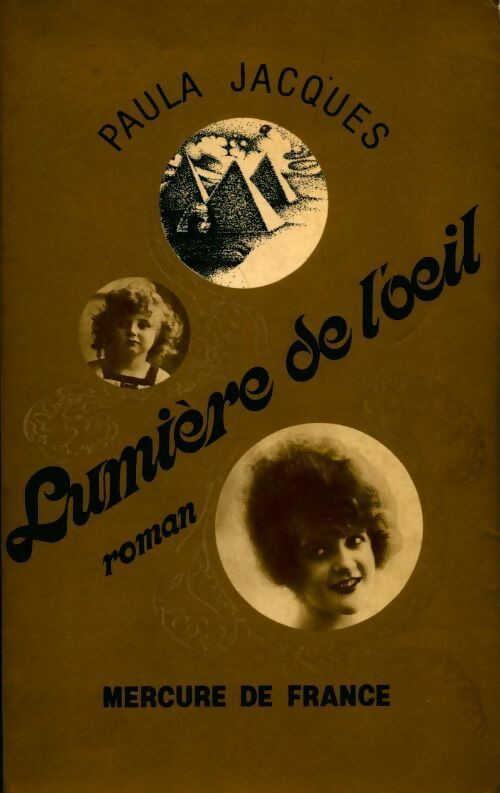 Livrenpoche : Lumière de l'oeil - Paula Jacques - Livre