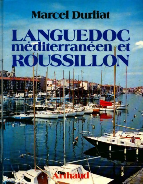 Livrenpoche : Languedoc méditerranéen et Roussillon - Marcel Durliat - Livre