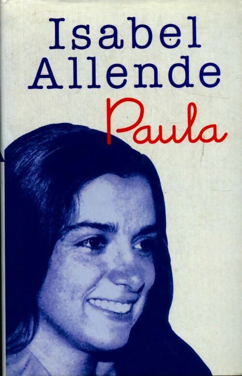 Paula - Isabel Allende -  France Loisirs GF - Livre
