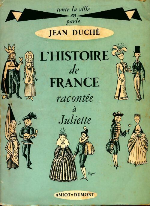 Livrenpoche : L'histoire de France racontée à Juliette - Jean Duché - Livre