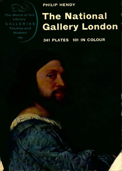 The National Gallery London - Philip Hendy -  Thames & Hudson GF - Livre