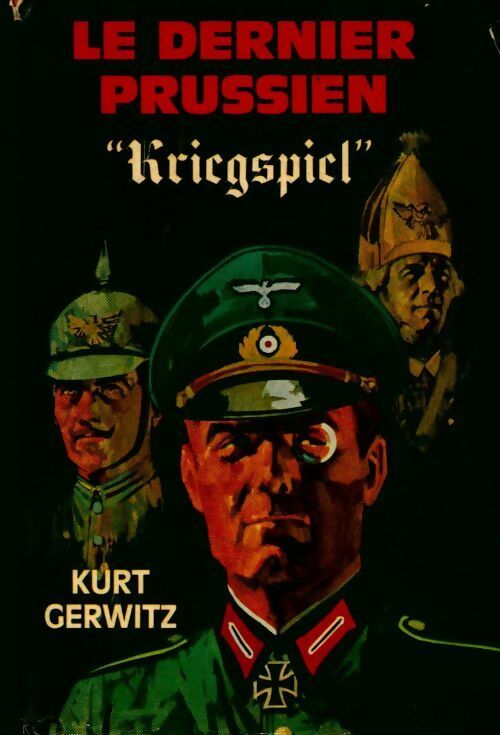 Livrenpoche : Le dernier prussien kriegspiel - Kurt Gerwitz - Livre