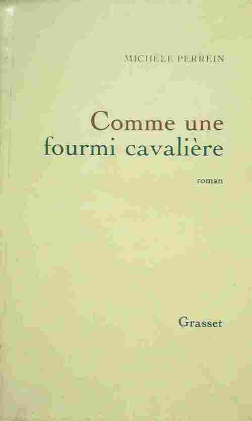 Livrenpoche : Comme une fourmi cavalière - Michèle Perrein - Livre