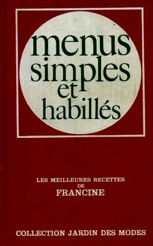 Livrenpoche : Menus simples et habillés - Francine - Livre