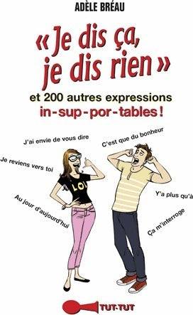 Livrenpoche : Je dis ça je dis rien - Adèle Breau - Livre