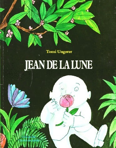 Livrenpoche : Jean de la Lune - Tomi Ungerer - Livre