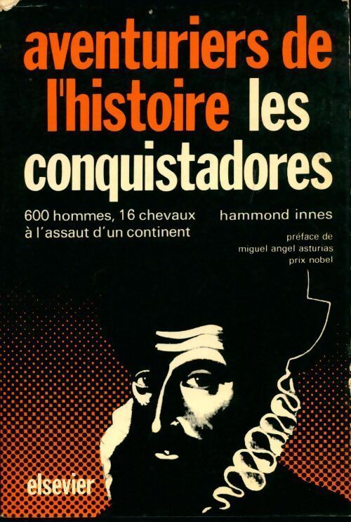 Livrenpoche : Aventuriers de l'histoire : Les conquistadores - Hammond Innes - Livre