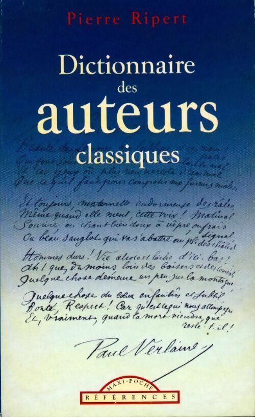 Livrenpoche : Dictionnaire des auteurs classiques - Pierre Ripert - Livre