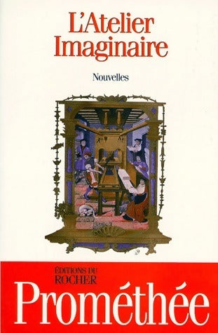 Livrenpoche : Prométhée - L'Atelier Imaginaire - Livre
