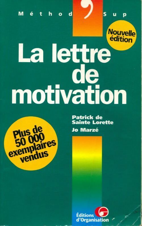 La lettre de motivation - Patrick De Sainte-Lorette -  Method' sup - Livre