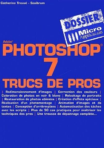 Livrenpoche : Photoshop 7 - Catherine Trouve-Szaibrum - Livre