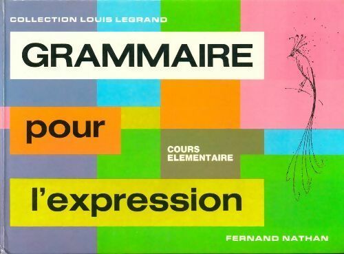 Livrenpoche : Grammaire pour l'expression CE - Collectif - Livre