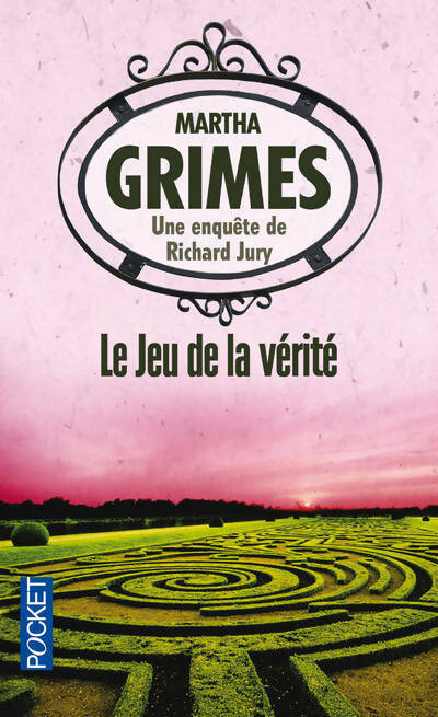 Livrenpoche : Le jeu de la vérité - Martha Grimes - Livre