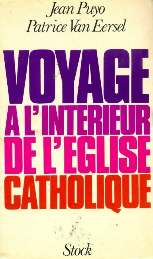 Livrenpoche : Voyage à l'intérieur de l'Église catholique - Jean Puyo - Livre